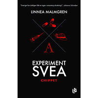 Linnea Malmgren Experiment Svea - Chippet (inbunden)