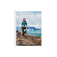 Linka Neumann Wilderness Knits - Scandi-Style Jumpers for Adventuring Outdoors (inbunden, eng)