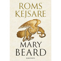 Mary Beard Roms kejsare (inbunden)