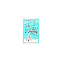 Simon & Schuster UK Classic Tales of Christmas (inbunden, eng)