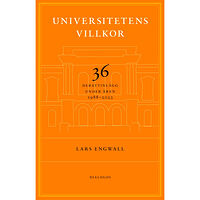 Lars Engwall Universitetens villkor (häftad)