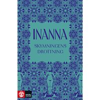 Natur & Kultur Allmänlitteratur Inanna : skymningens drottning (inbunden)