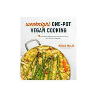 Nicole Malik Weeknight One-Pot Vegan Cooking (häftad, eng)
