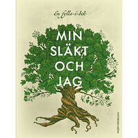 Historiska Media Min släkt och jag (inbunden)