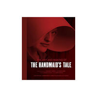 I Insight Editions Art and Making of the Handmaid's Tale (inbunden, eng)