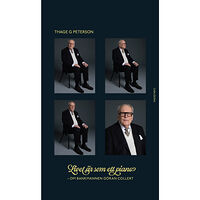 Thage G. Peterson Livet är som ett piano  : om bankmannen Göran Collert (inbunden)