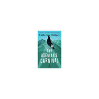 Catherine Chidgey The Axeman's Carnival (häftad, eng)