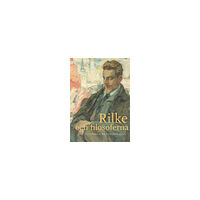 Katarina O'Nils Franke Rilke och filosoferna (inbunden)