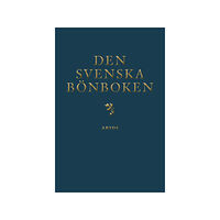 Artos & Norma Bokförlag Den svenska bönboken (inbunden)