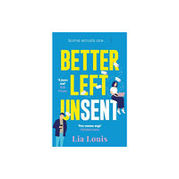 Lia Louis Better Left Unsent (pocket, eng)