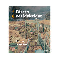 Torsten Bengtsson Första världskriget (inbunden)