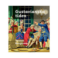 Torsten Bengtsson Gustavianska tiden (inbunden)