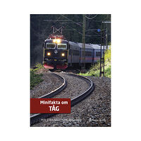 Per Straarup Söndergaard Minifakta om tåg (inbunden)