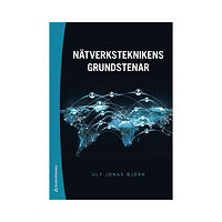 Ulf Jonas Björk Nätverksteknikens grundstenar (bok, danskt band)