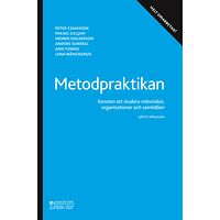 Peter Esaiasson Metodpraktikan : Konsten att studera människor, organisationer och samhälle (häftad)