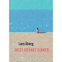 Lars Åberg Mest kränkt vinner (bok, danskt band)