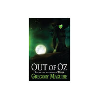 Gregory Maguire Out of Oz (pocket, eng)