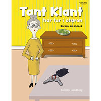 Tommy Lundberg Tant Klant har tur i oturen (inbunden)