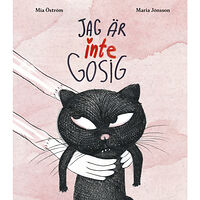 Lilla Piratförlaget Jag är inte gosig (inbunden)