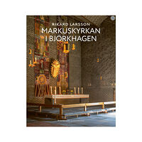 Rikard Larsson Markuskyrkan i Björkhagen (bok, danskt band)