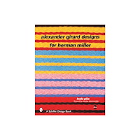 Leslie Piña Alexander girard designs for herman miller (inbunden, eng)