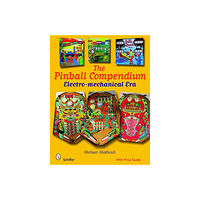 Michael Shalhoub Pinball compendium - electro-mechanical era (inbunden, eng)