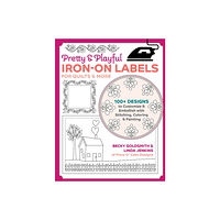 C  T Publishing Pretty  Playful Iron-on Labels for Quilts  More (häftad, eng)