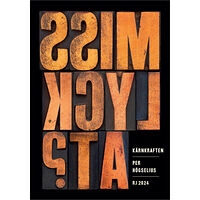 Per Högselius Kärnkraften (RJ 2024: Misslyckat?) (bok, danskt band)