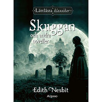 Edith Nesbit Skuggan och andra noveller (inbunden)