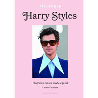 Lauren Cochrane Harry Styles : historien om en modelegend (inbunden)