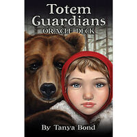 Tanya Bond Totem Guardians Oracle Deck