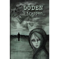 Helen Birgersdotter Döden i trappen (inbunden)