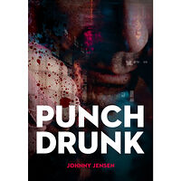 Johnny Jensen Punch Drunk (häftad)