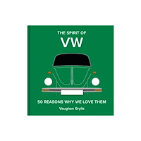 Vaughan Grylls The Spirit of VW (inbunden, eng)