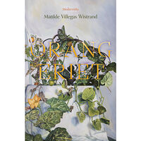 Matilde Villegas Wistrand Orangeriet (inbunden)