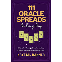 Krystal Banner 111 Oracle Spreads for Every Day (häftad, eng)