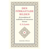 C. S. Lewis Den förkastade bilden (inbunden)