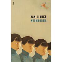 Yan Lianke Kvinnorna (inbunden)