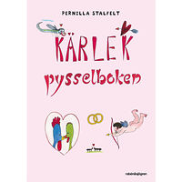 Pernilla Stalfelt Kärlekpysselboken