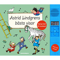 Astrid Lindgren Astrid Lindgrens bästa visor (med ljudmodul) (inbunden)