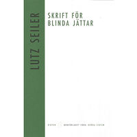 Lutz Seiler Skrift för blinda jättar (bok, danskt band)