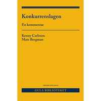 Kenny Carlsson Konkurrenslagen : en kommentar (häftad)