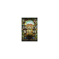 Sydney J. Shields The Honey Witch (häftad, eng)