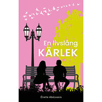 Éliette Abécassis En livslång kärlek (bok, danskt band)