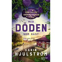 Carin Hjulström Med döden som gäst (pocket)