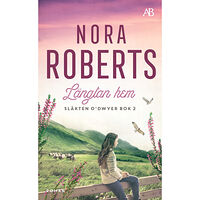 Nora Roberts Längtan hem (pocket)