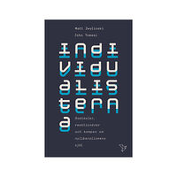 Matt Zwolinski Individualisterna (inbunden)