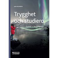 Jan Melander Trygghet och studiero : en skola fri från kränkningar (häftad)