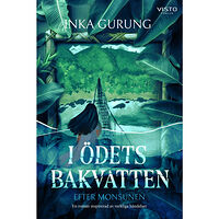 Visto Förlag I ödets bakvatten : efter monsunen (bok, danskt band)