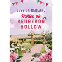 Jessica Redland Bröllop på Hedgehog Hollow (pocket)
